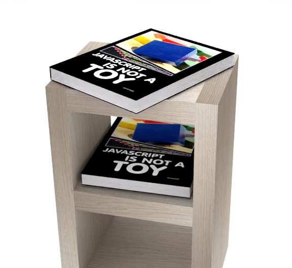 Additional view of JavaScript is NOT a Toy